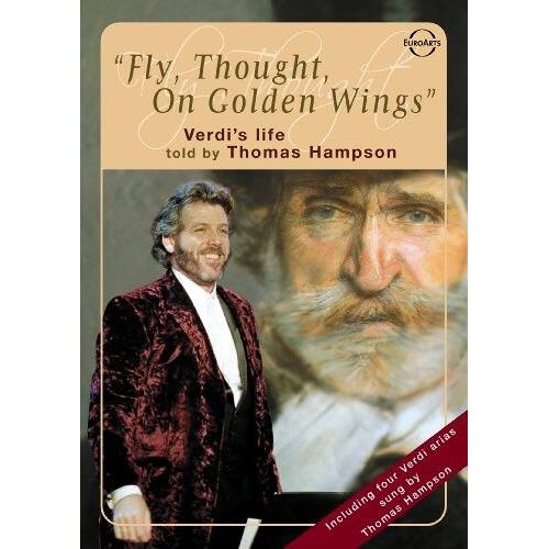 Thomas Hampson - Fly Thought On Golden Wings [Digital Video Disc]