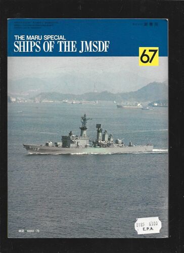 The Maru Special . Ships Of The Jmsdf . N° 67 . 1982