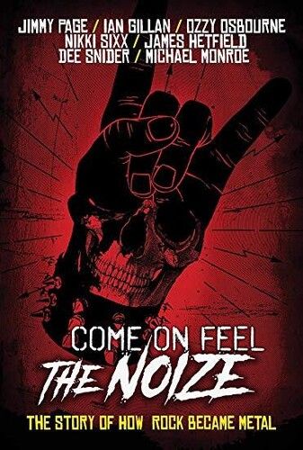 Ozzy Osbourne - Come On Feel The Noize: The Story Of How Rock Became Metal [Dvd]