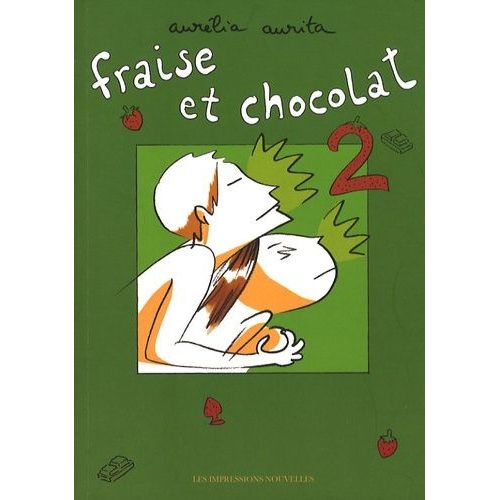 Fraise Et Chocolat - Tome 2