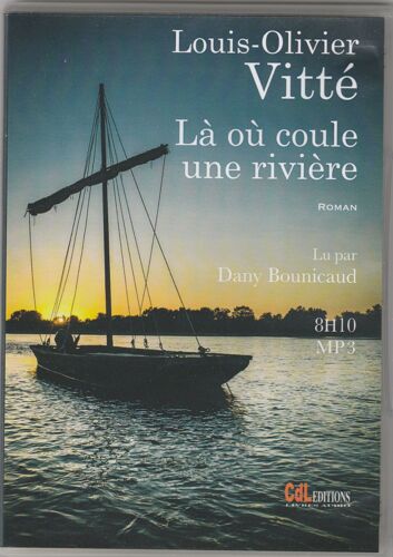 Là Où Coule Une Rivière - (1cd Audio Mp3)