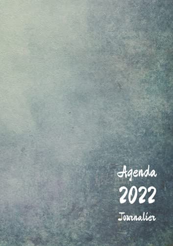 Agenda 2022 Journalier A5: Agenda Quotidien Un Jour Sur 1 Page Avec Heure | Agenda & Organiseur Petit Format A5 Pour Bureau, Travail, Professionnel & ... Avec Calendrier 2022 De Janvier À Decemb