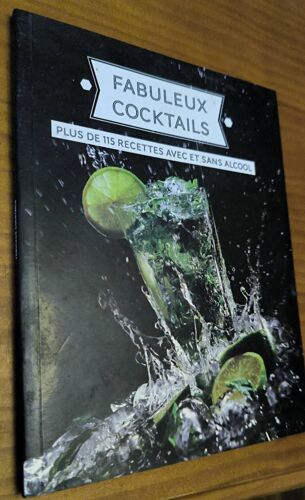 Fabuleux Cocktails / Plus De 115 Recettes Avec Et Sans Alcool