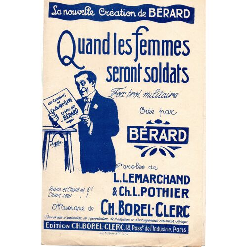 Partition Ancienne - 1927 - La Nouvelle Creation De Berard - Quand Les Femmes Seront Soldats - Editions Ch Borel - Clerc