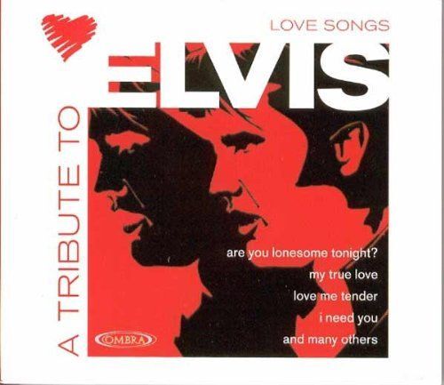 A Tribute To Elvis Love S - European Import