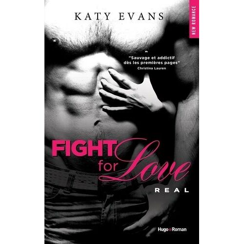 Fight For Love - Tome 1 - Real