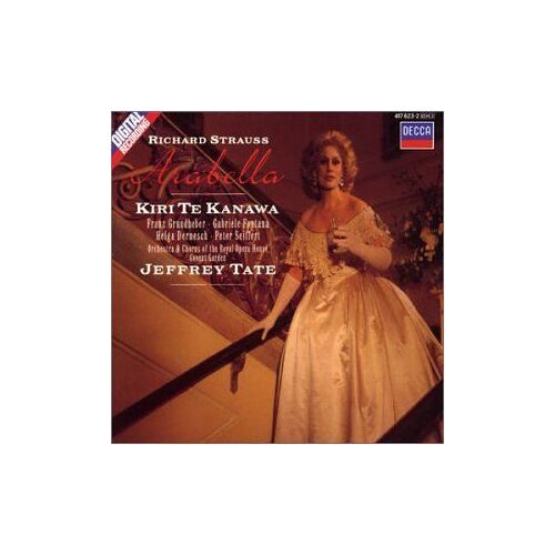 Richard Strauss - Arabella / Kiri Te Kanawa, Roh, Tate