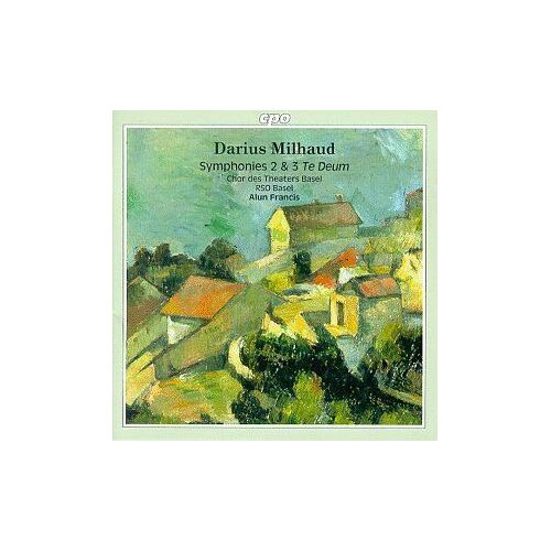 Milhaud: Symphonies Nos. 2 & 3