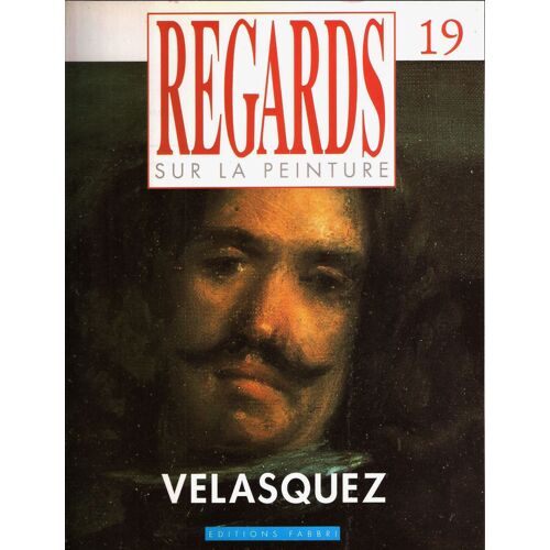 Regards Sur La Peinture 19 Velasquez