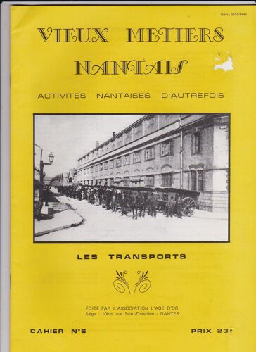 Vieux Metiers Nantais   N° 6   Les Transports