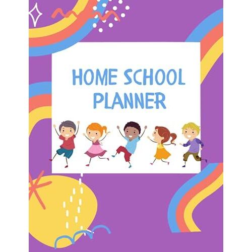 Home School Planner: 2021-2022