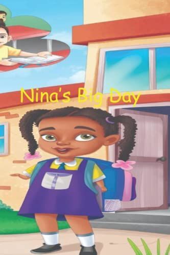 Nina's Big Day