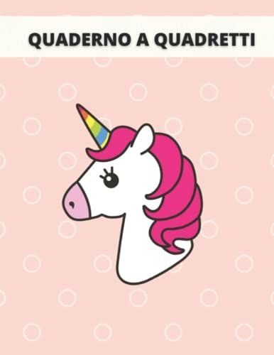 Quaderno A Quadretti: Quaderno Unicorno Formato A4, Bambina, 100 Pagine10mm, Adatto Per Prima Elementare E Come Regalo