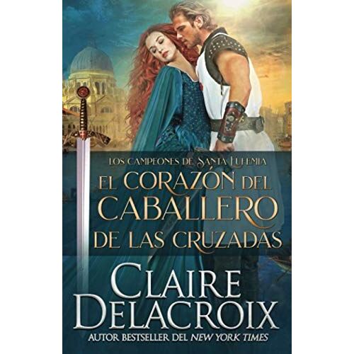 El Corazón Del Caballero De Las Cruzadas