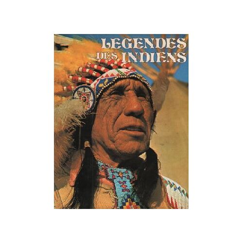 Les Légendes Des Indiens