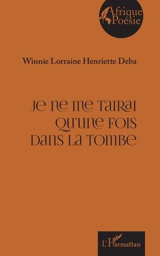 Je Ne Me Tairai Qu?Une Fois Dans La Tombe