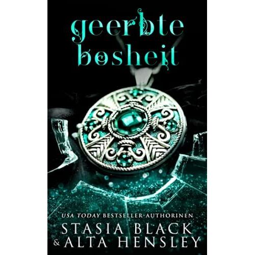 Geerbte Bosheit