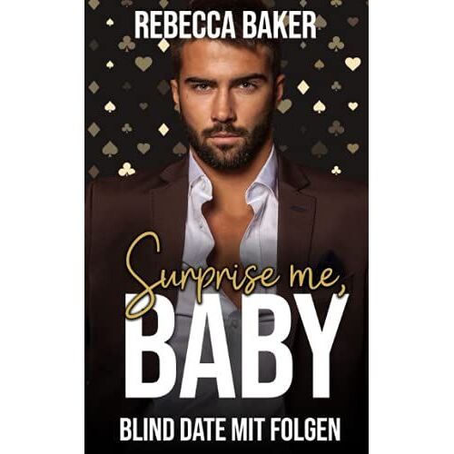 Surprise Me, Baby! Blind Date Mit Folgen