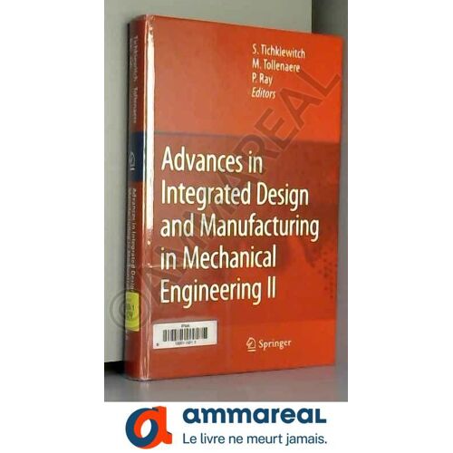 Advances In Integrated Design And Manufacturing In Mechanical Engineering Ii