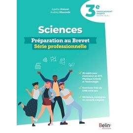 Sciences 3e - Préparation Au Brevet Série Professionnelle