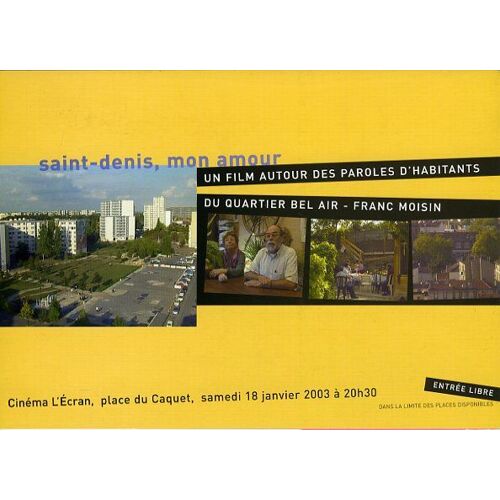 Saint-Denis Mon Amour, Paroles De Bel-Air Et Franc-Moisin : Synopsis Dépliant - De Gabrielle Thil