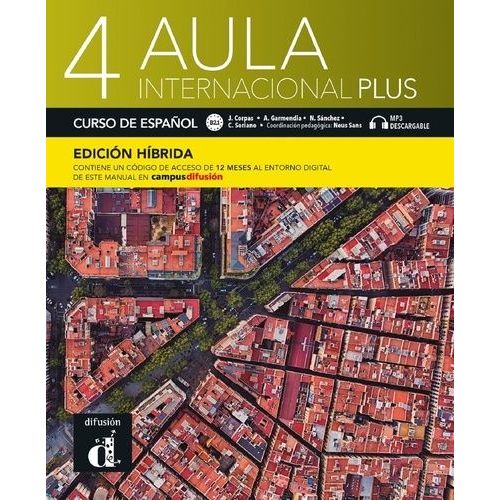 Aula Internacional Plus 4 B2.1 - Edicion Hibrida