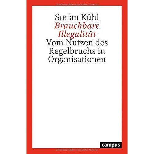 Brauchbare Illegalität