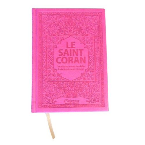 Le Saint Coran - Transcription Phonétique En Caractères Latins Et Traduction Des Sens En Français - Edition De Luxe - Couverture Cuir Rose