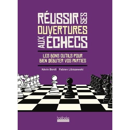 Débuter Une Partie Aux Échecs