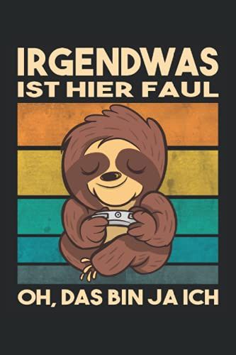 Irgendwas Ist Hier Faul Oh Das Bin Ja Ich: Liniert Notebook Tagebuch Todo Oder Journal (15.24 X 22.86 Cm) Mit 120 Seiten