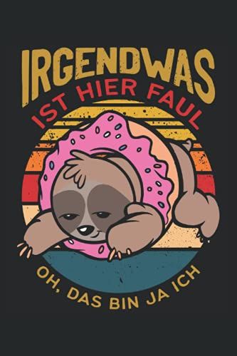 Irgendwas Ist Hier Faul Oh Das Bin Ja Ich: Lined Notebook Tagebuch Todo Oder Journal (15.24 X 22.86 Cm) Mit 120 Seiten