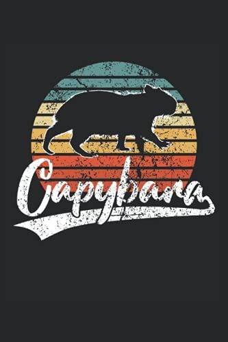 Capybara: Cahier Lignã© Carnet De Notes Journal De Bord Agenda Todo Cahier D'exercices Livre D'histoires |15. 24 X 22. 86 Cm ; Environ A5| 120 Pages. ... Cochon D'inde Rongeur Cochon D'inde Capybara.