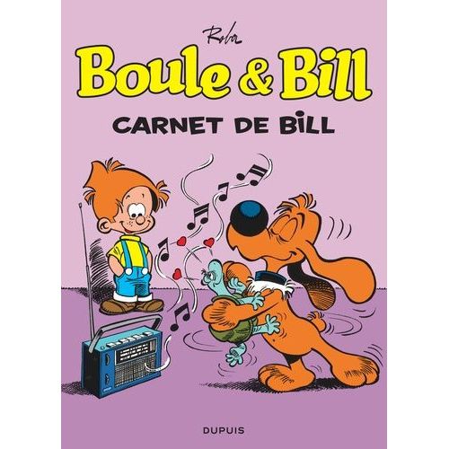 Boule & Bill - Tome 18 - Carnet De Bill