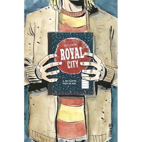 Royal City - Tome 3
