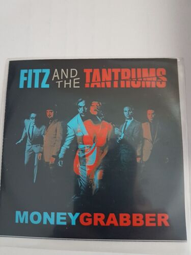 Fitz And The Tantrums         Moneygrabber
