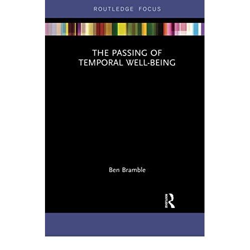 The Passing Of Temporal Well-Being