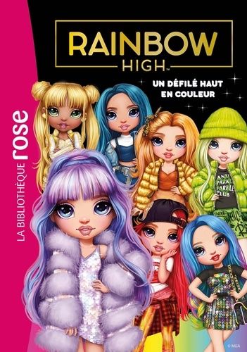 Rainbow High Tome 8 - Un Défilé Haut En Couleur