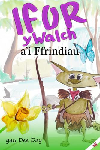 Ifor Y Walch A'i Ffrindiau