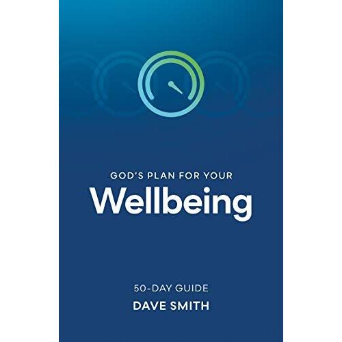 God's Plan For Your Wellbeing
