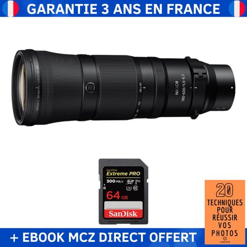 Nikon Z 180-600mm F5.6-6.3 VR + 1 SanDisk 64GB Extreme PRO UHS-II SDXC 300 MB/s + Ebook '20 Techniques pour Réussir vos Photos' - Objectif Nikon Z