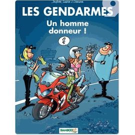 Les Gendarmes Tome 9 - Un Homme Donneur !