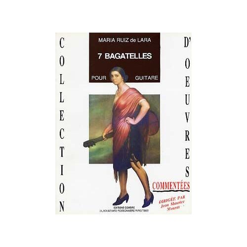 Maria Ruiz De Lara 7 Bagatelles Pour Guitare Score Partition Éditions Combre