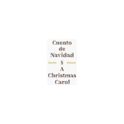 Cuento De Navidad - A Christmas Carol