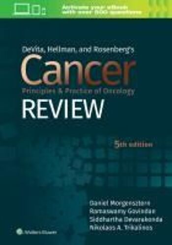 Devita, Hellman, And Rosenberg's Cancer Principles & Practice Of Oncology Review