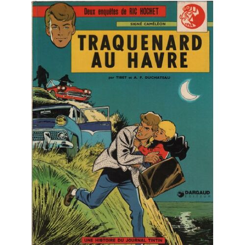 Ric Hochet / Traquenard Au Havre