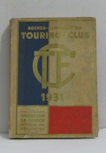 Agenda-Almanach Du Touring-Club 1931