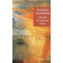 Quand La Maison Brûle - Du Dialecte De La Pensée