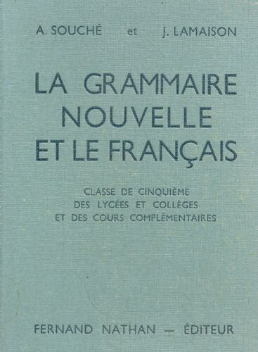 La Grammaire Nouvelle Et Le Français  5ème