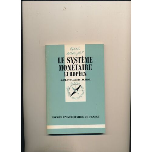 Le Système Monétaire Européen