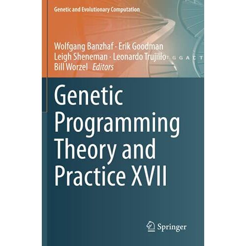 Genetic Programming Theory And Practice Xvii
